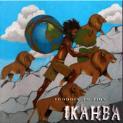 Ikahba - Troddin' To Zion