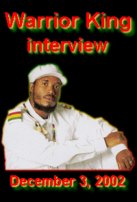 Warrior King Interview - December 3, 2002